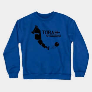 Torah Nadoes Crewneck Sweatshirt